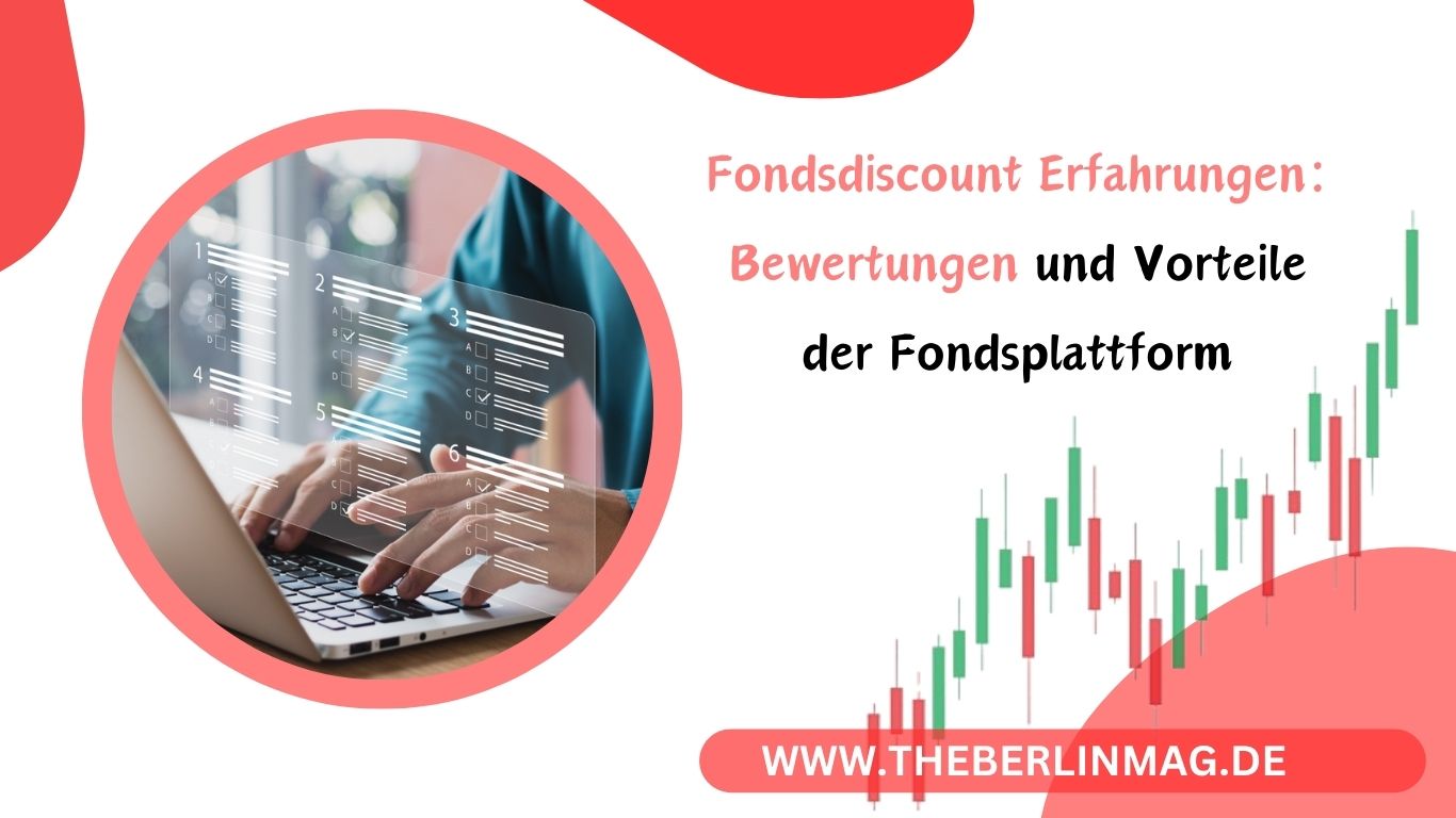 Fondsdiscount Erfahrungen: Bewertungen und Vorteile der Fondsplattform