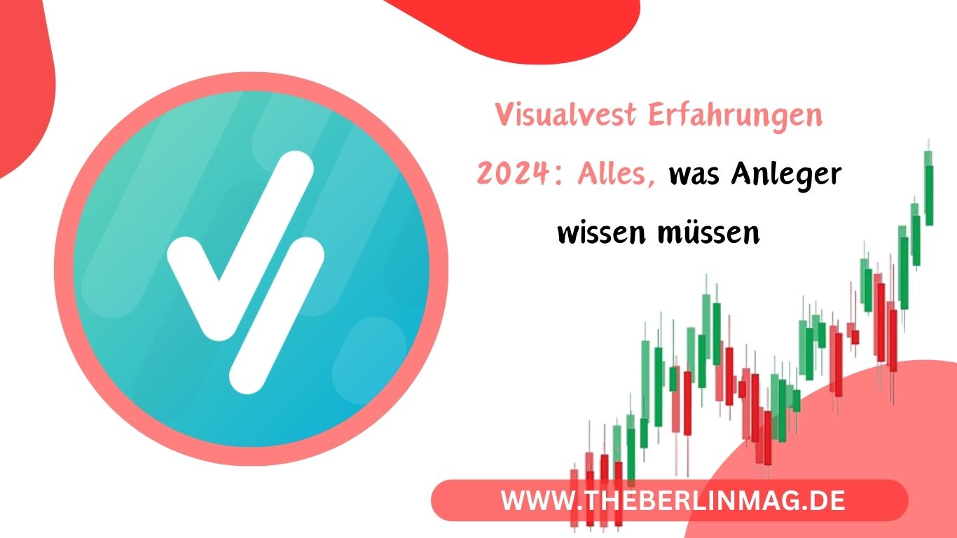 Visualvest Erfahrungen 2024: Alles, was Anleger wissen müssen