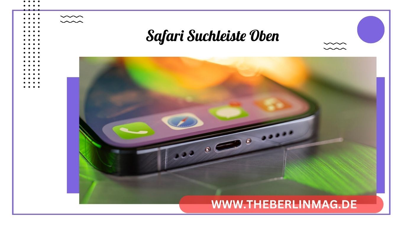 Safari Suchleiste oben: Anleitung zur Änderung der Adressleiste in Safari unter iOS 15