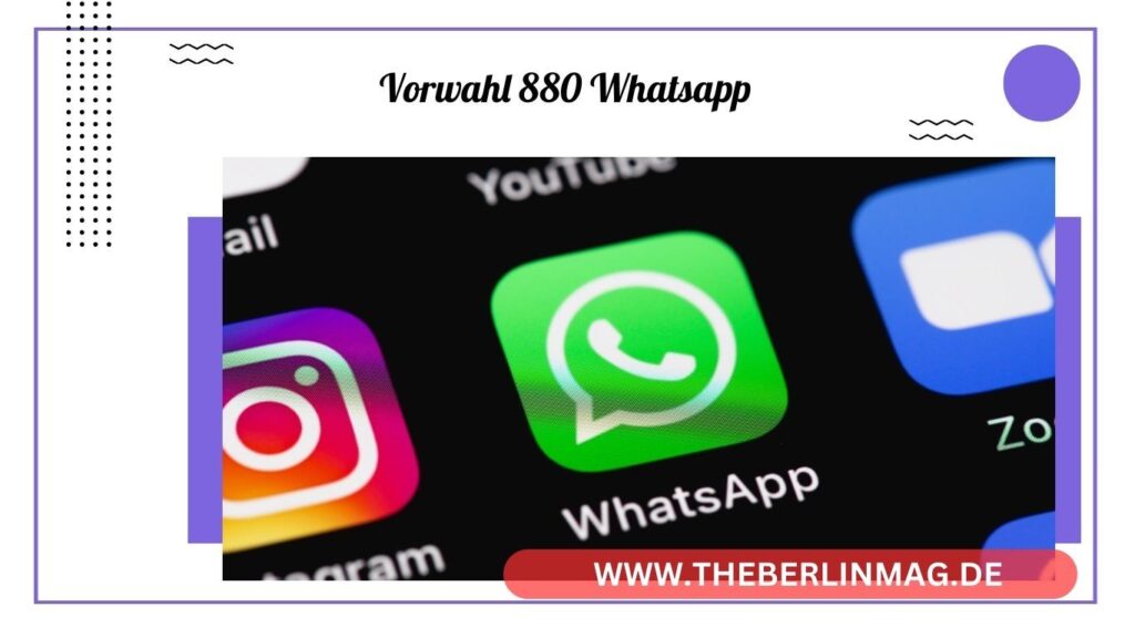 Vorwahl 880 auf WhatsApp: Was steckt dahinter und sollte man zurückrufen?