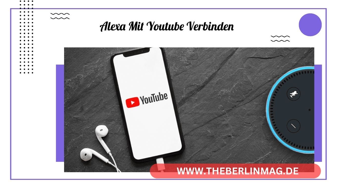 Alexa mit YouTube verbinden: So klappt es auf Ihrem Amazon Echo