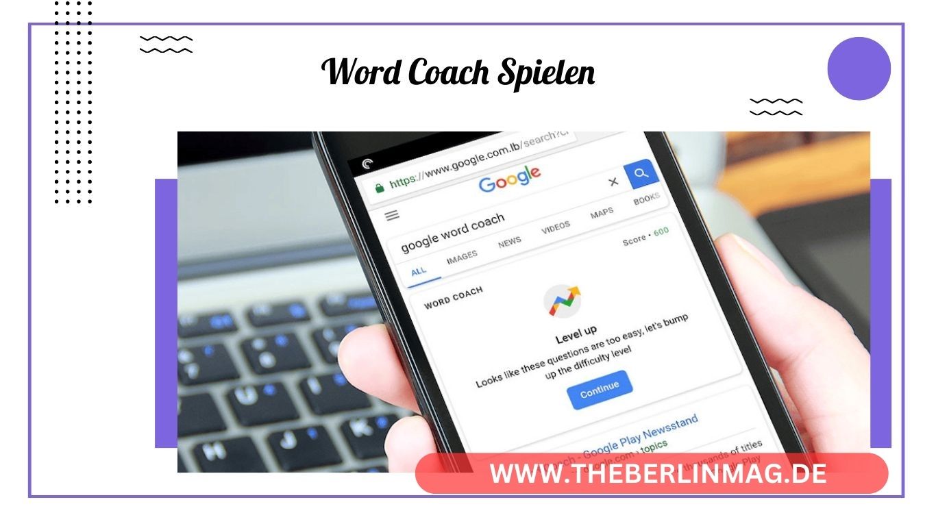 Google Word Coach: Spielend Englisch Lernen mit dem Neuen Vokabeltrainer