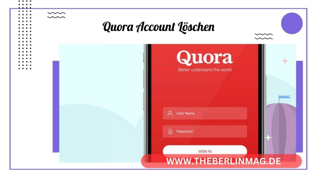 Quora Account löschen: Eine umfassende Anleitung und Tipps