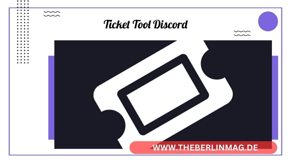 Discord Ticket Bot: Ihr Leitfaden zum Ticket Tool Discord