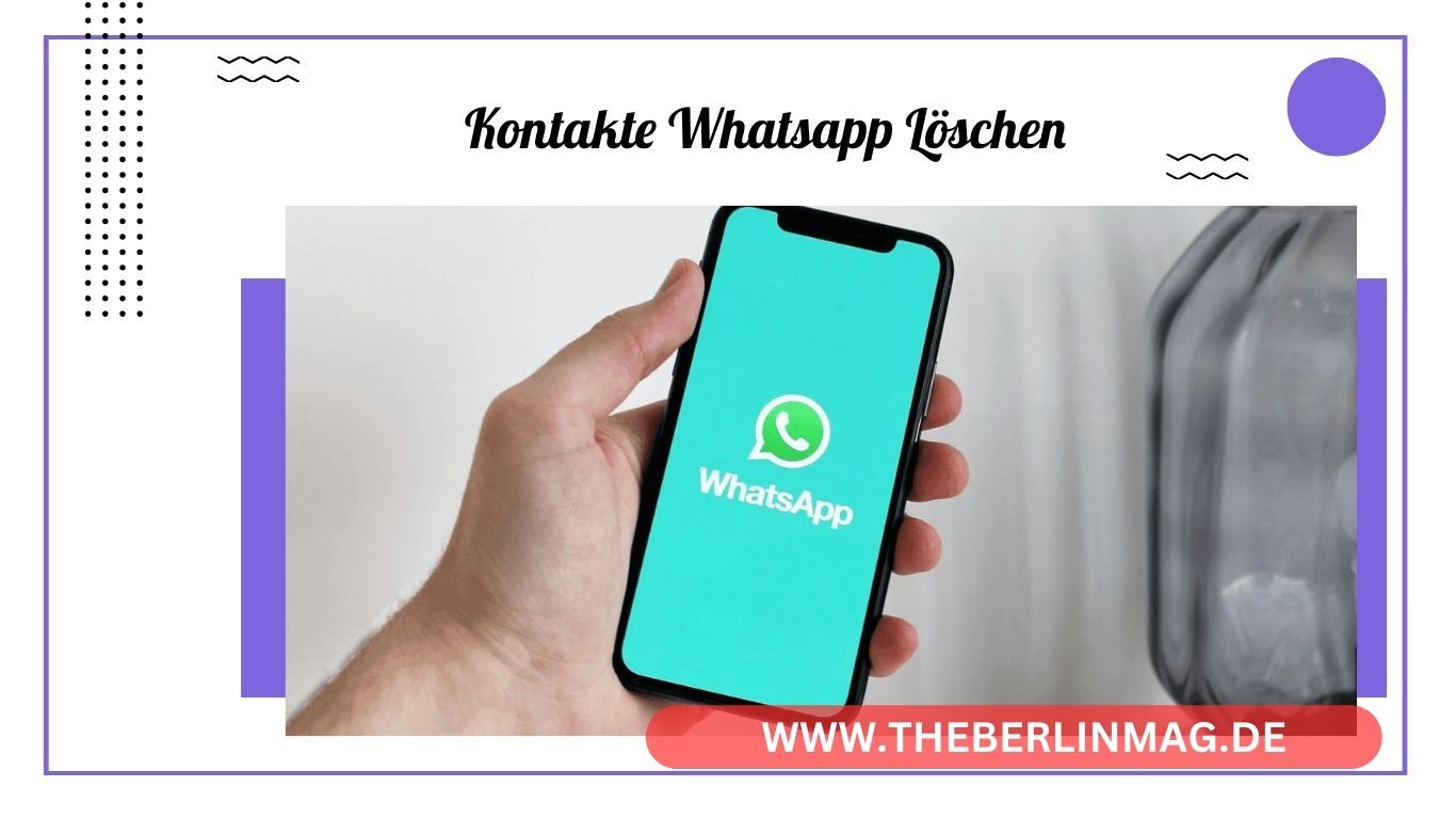 Kontakte in WhatsApp löschen: Ein umfassender Leitfaden