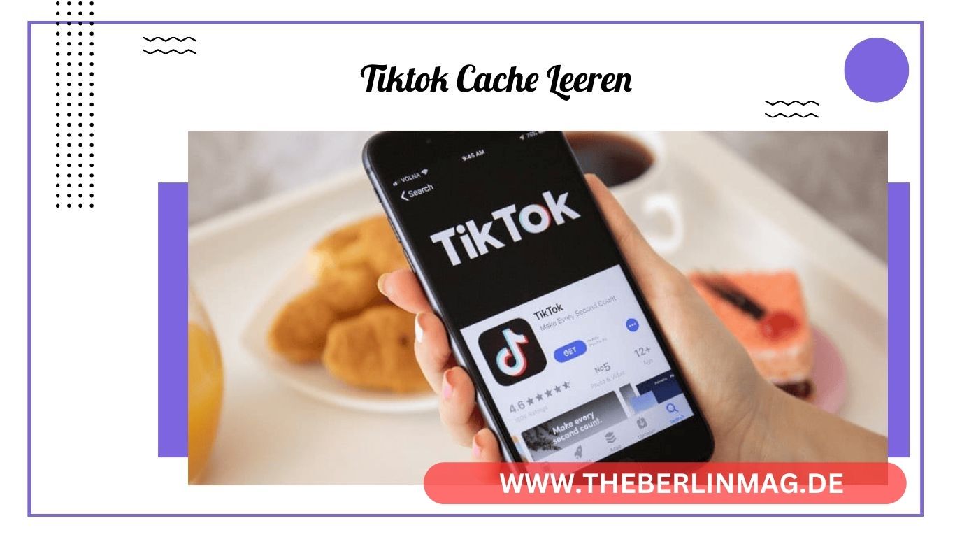ikTok Cache Leeren: Speicherplatz Freigeben und App-Leistung Verbessern