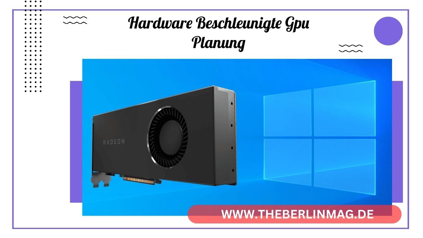 Hardwarebeschleunigte GPU-Planung: Maximieren Sie die Leistung Ihrer GPU in Windows