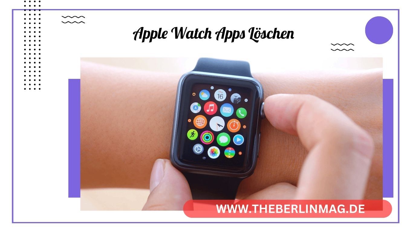 le Watch Apps löschen: Schritt-für-Schritt Anleitung für Einsteiger
