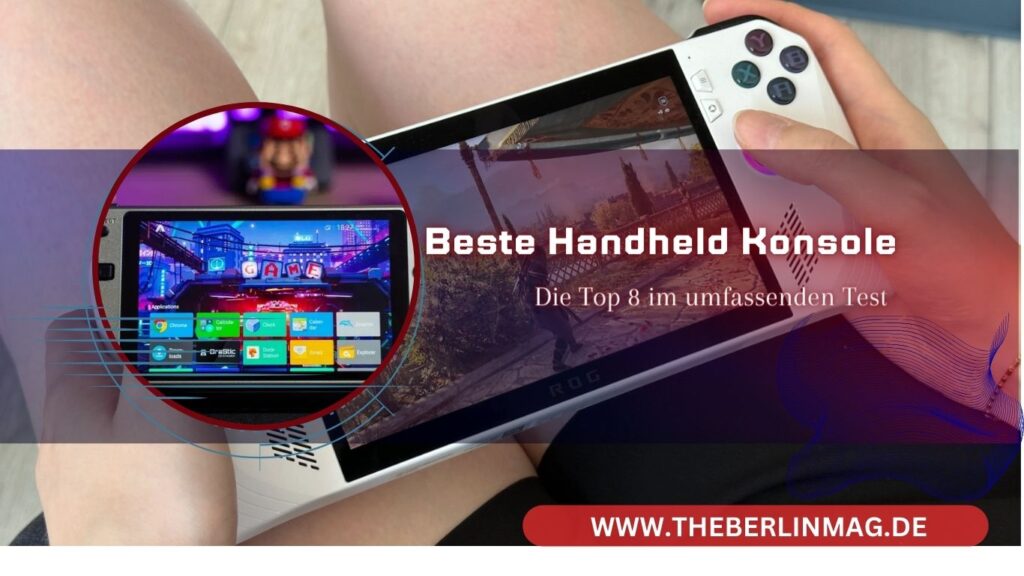 Beste Handheld-Konsolen 2024: Die Top 8 im umfassenden Test