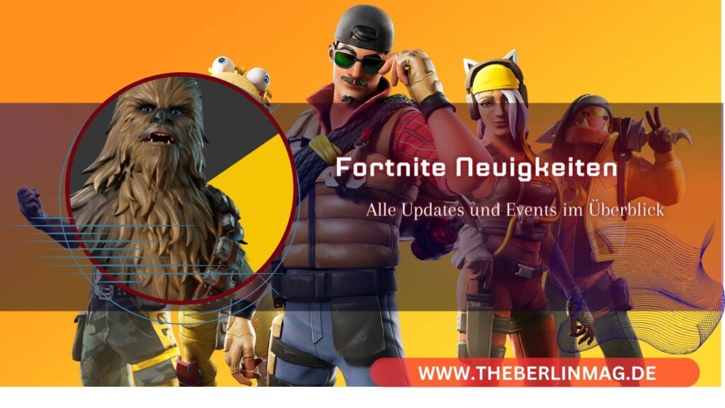 Fortnite Neuigkeiten 2024: Alle Updates und Events im Überblick