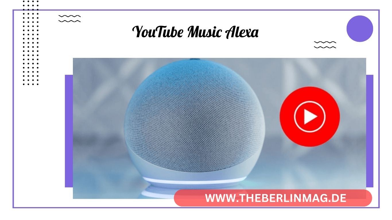 YouTube Music Alexa: So verbinden Sie Ihren Amazon Echo