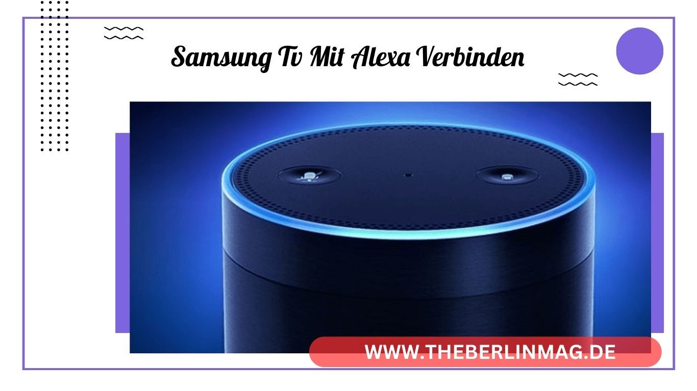 Samsung TV mit Alexa verbinden: Schritt-für-Schritt-Anleitung zur Einrichtung