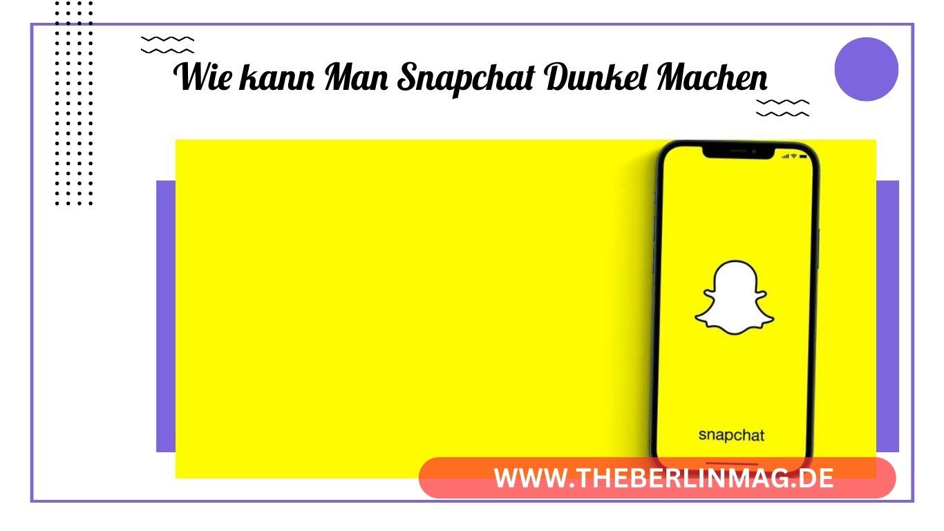Wie kann Man Snapchat Dunkel Machen? Dark Mode auf Android und iOS aktivieren