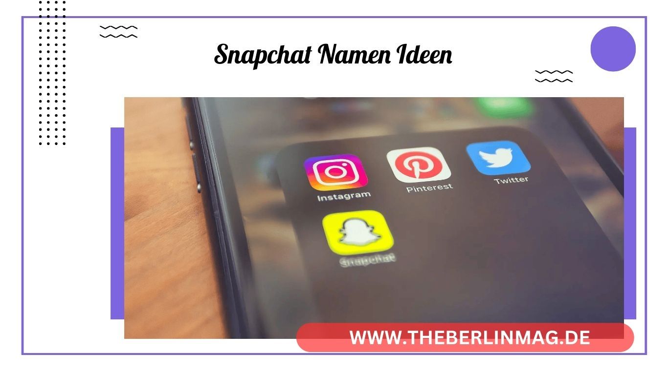 Snapchat Namen Ideen: Tipps und Tricks für kreative Nutzernamen