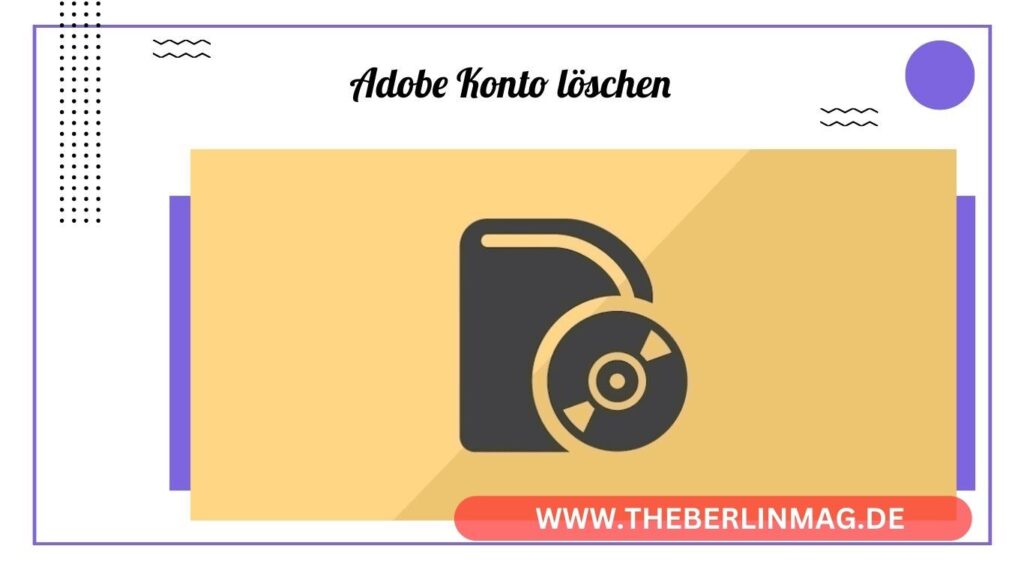 Adobe-Konto löschen: Schritt-für-Schritt-Anleitung und häufige Fragen beantwortet