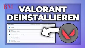 Valorant Deinstallieren: Eine Vollständige Anleitung zur Entfernung von Valorant und Riot Vanguard unter Windows