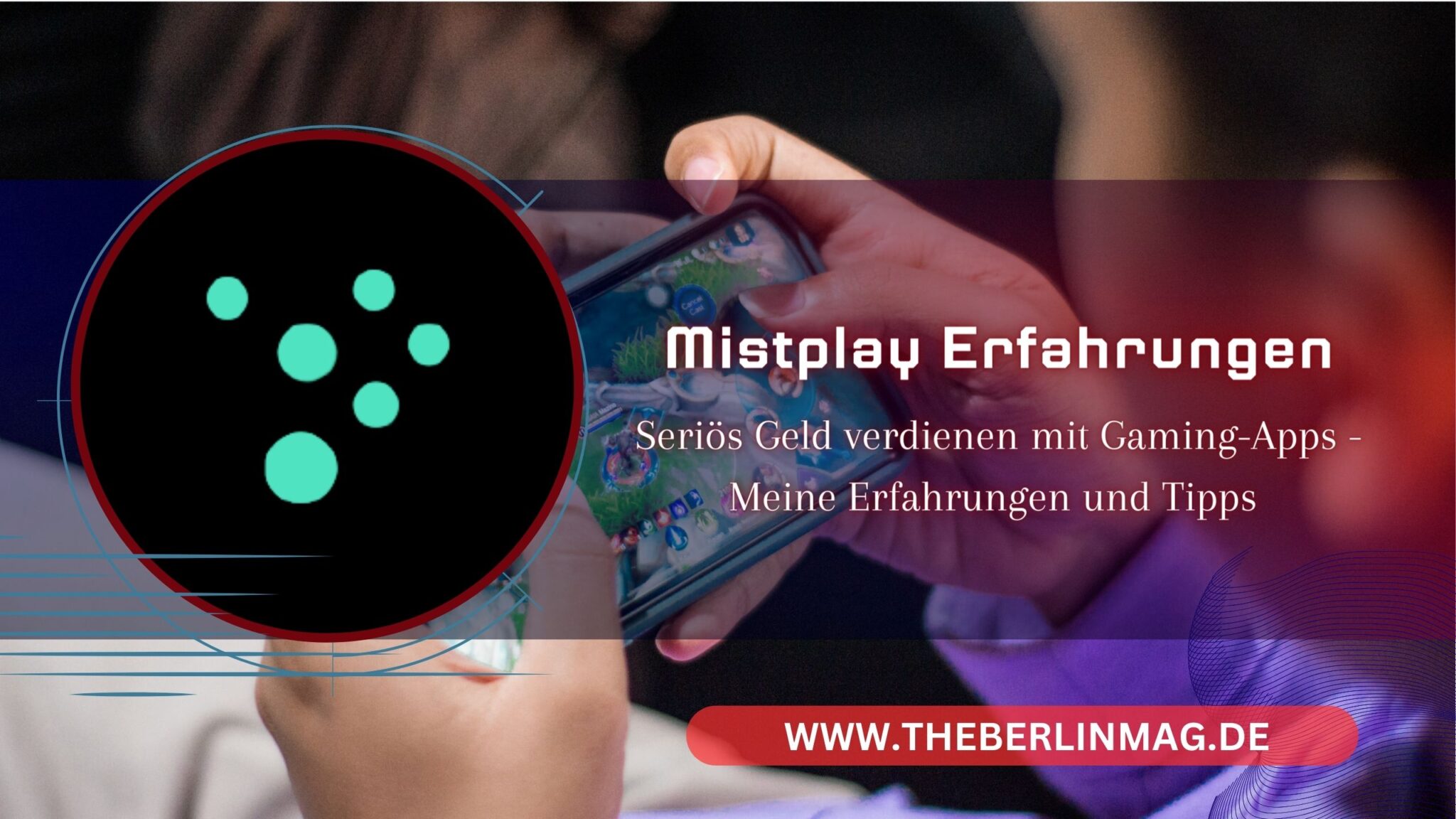 Mistplay: Seriös Geld verdienen mit Gaming-Apps – Meine Erfahrungen und Tipps