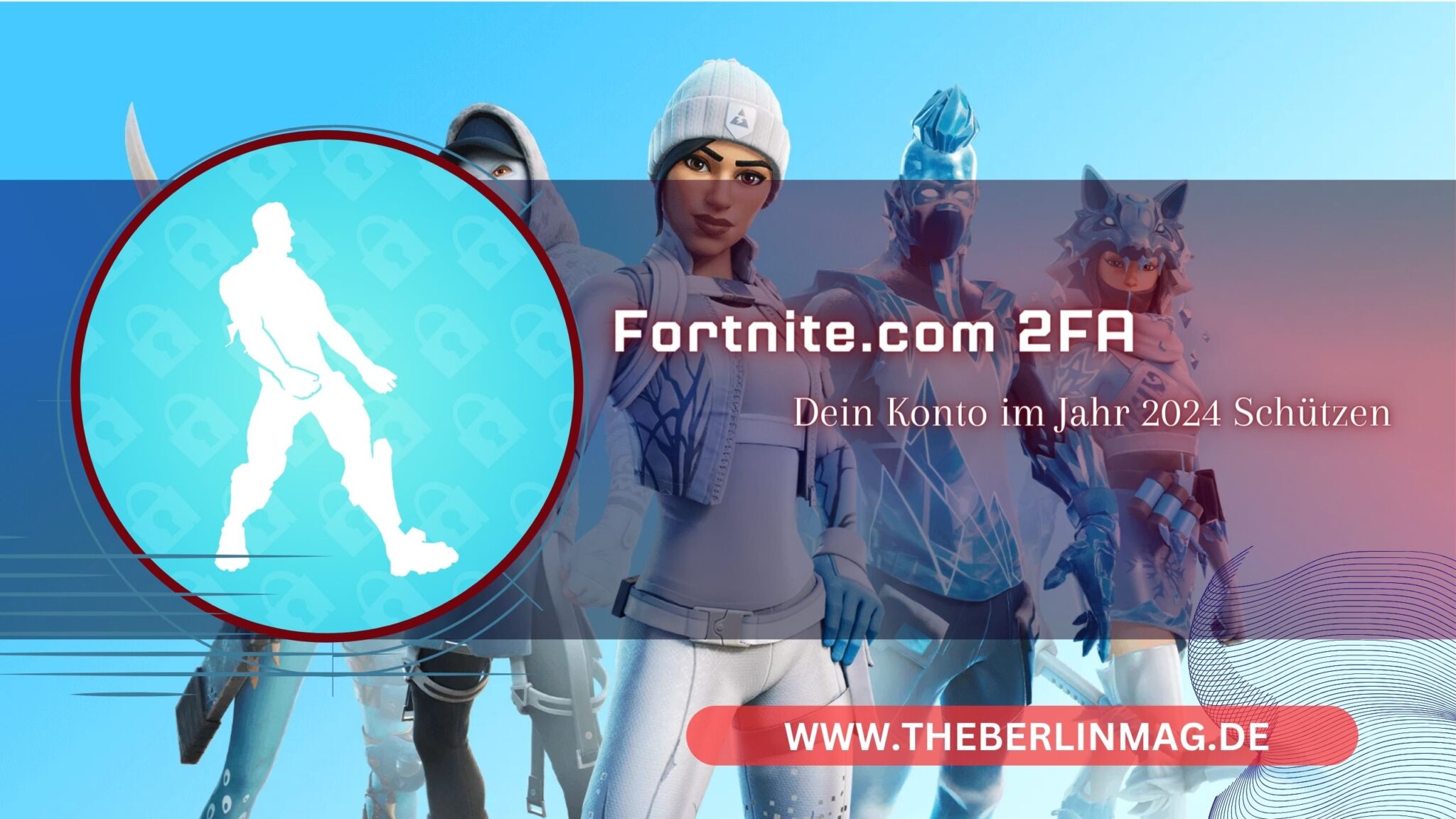 Fortnite 2FA Aktivieren: Dein Konto im Jahr 2024 Schützen