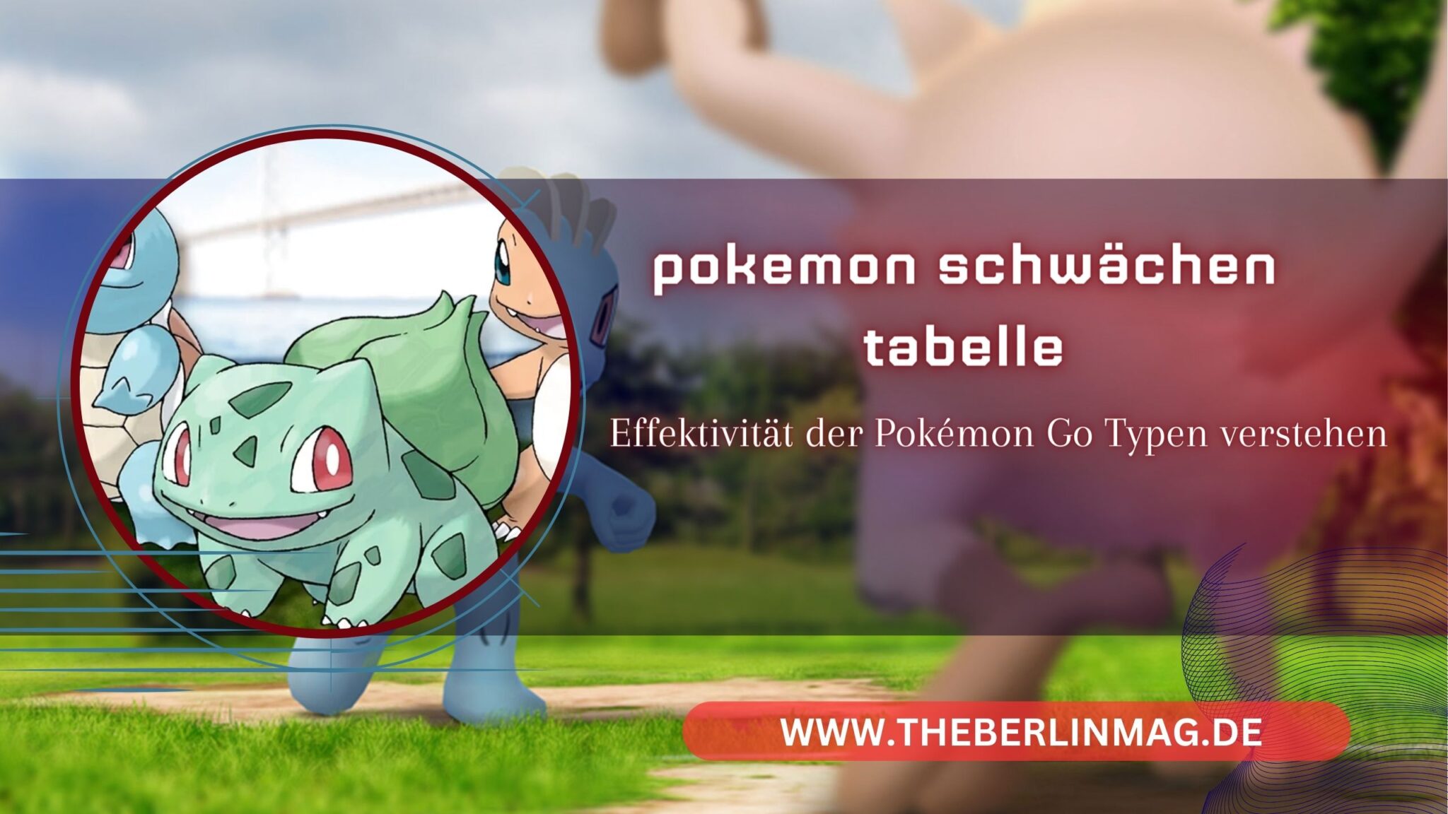Pokémon Stärken und Schwächen Tabelle: Effektivität der Pokémon Go Typen verstehen