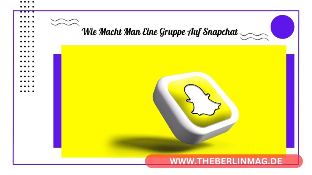 Wie macht man eine Gruppe auf Snapchat: Schritt-für-Schritt Anleitung
