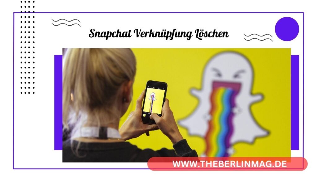 Snapchat Verknüpfung Erstellen und Löschen auf Android und iOS – Anleitung & Tipps