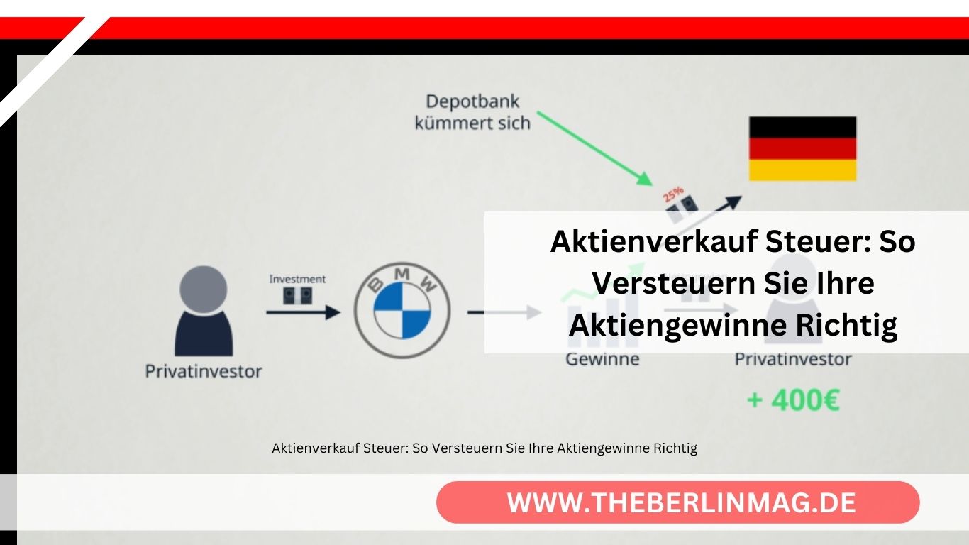 Aktienverkauf Steuer: So Versteuern Sie Ihre Aktiengewinne Richtig