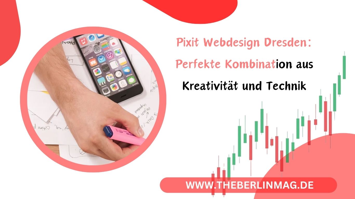Pixit Webdesign Dresden: Perfekte Kombination aus Kreativität und Technik