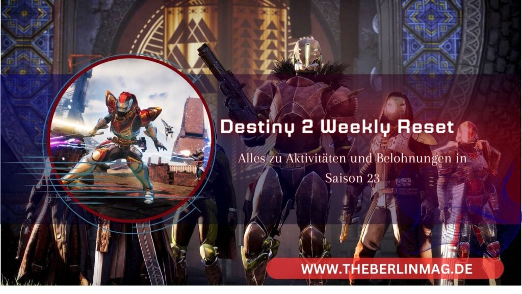 Destiny 2 Weekly Reset: Alles zu Aktivitäten und Belohnungen in Saison 23