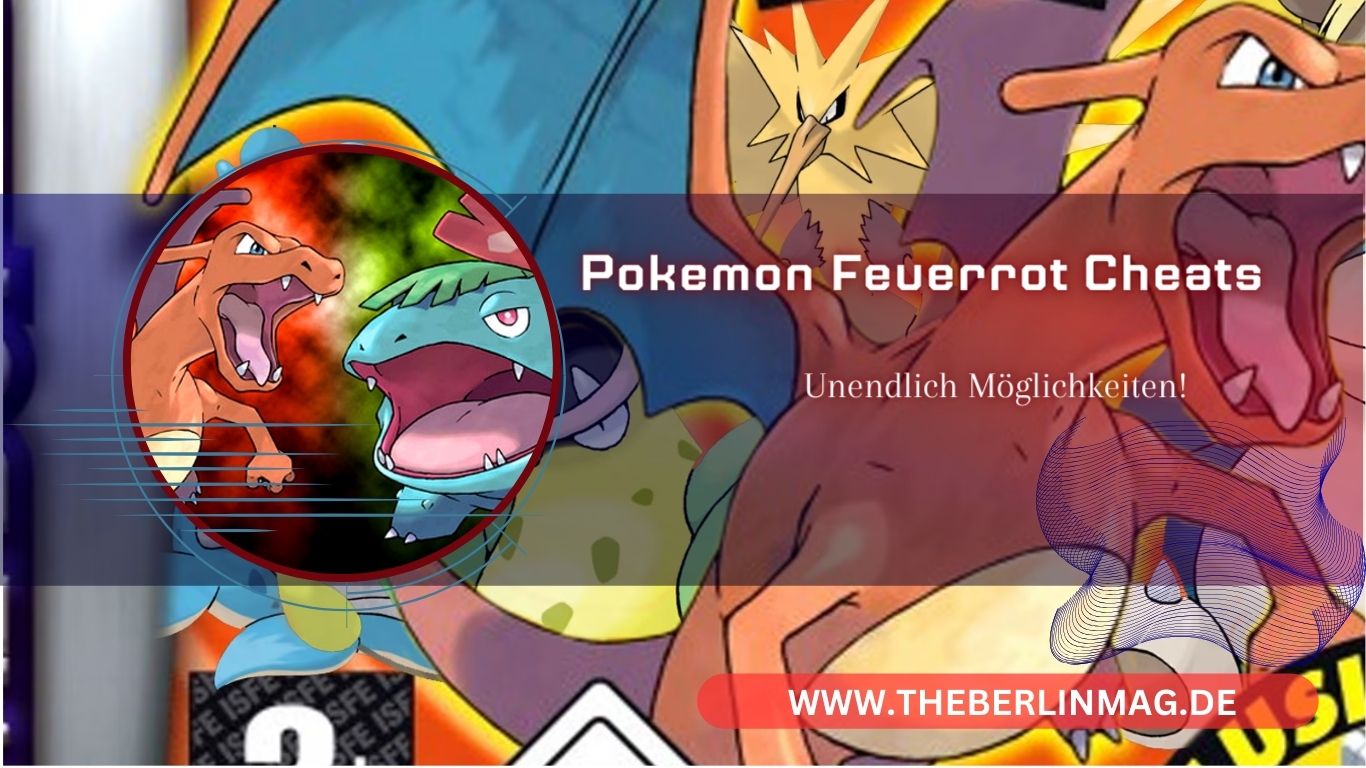 Die besten Cheats für Pokémon Feuerrot und Blattgrün: Unendlich Möglichkeiten!