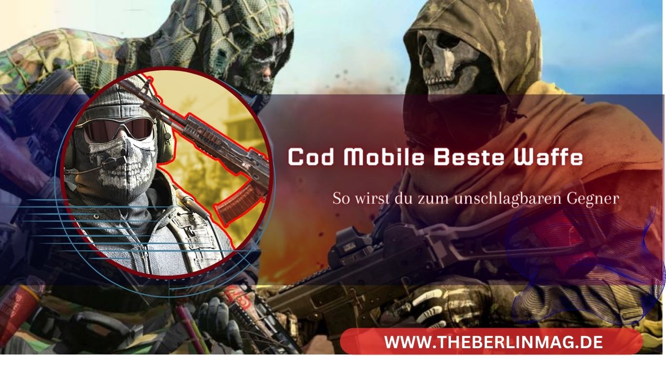 Die Top 10 Waffen in COD Mobile 2024: So wirst du zum unschlagbaren Gegner