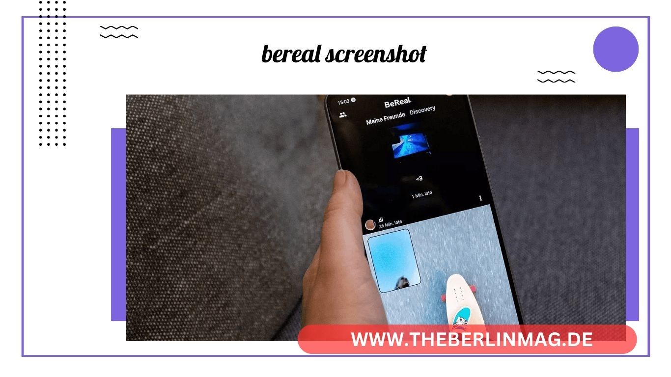 Alles, was du über BeReal-Screenshots wissen musst!