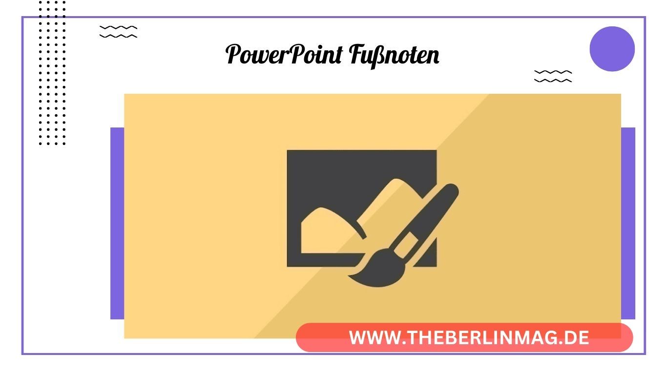 So fügen Sie PowerPoint Fußnoten ein: Schritt-für-Schritt-Anleitung