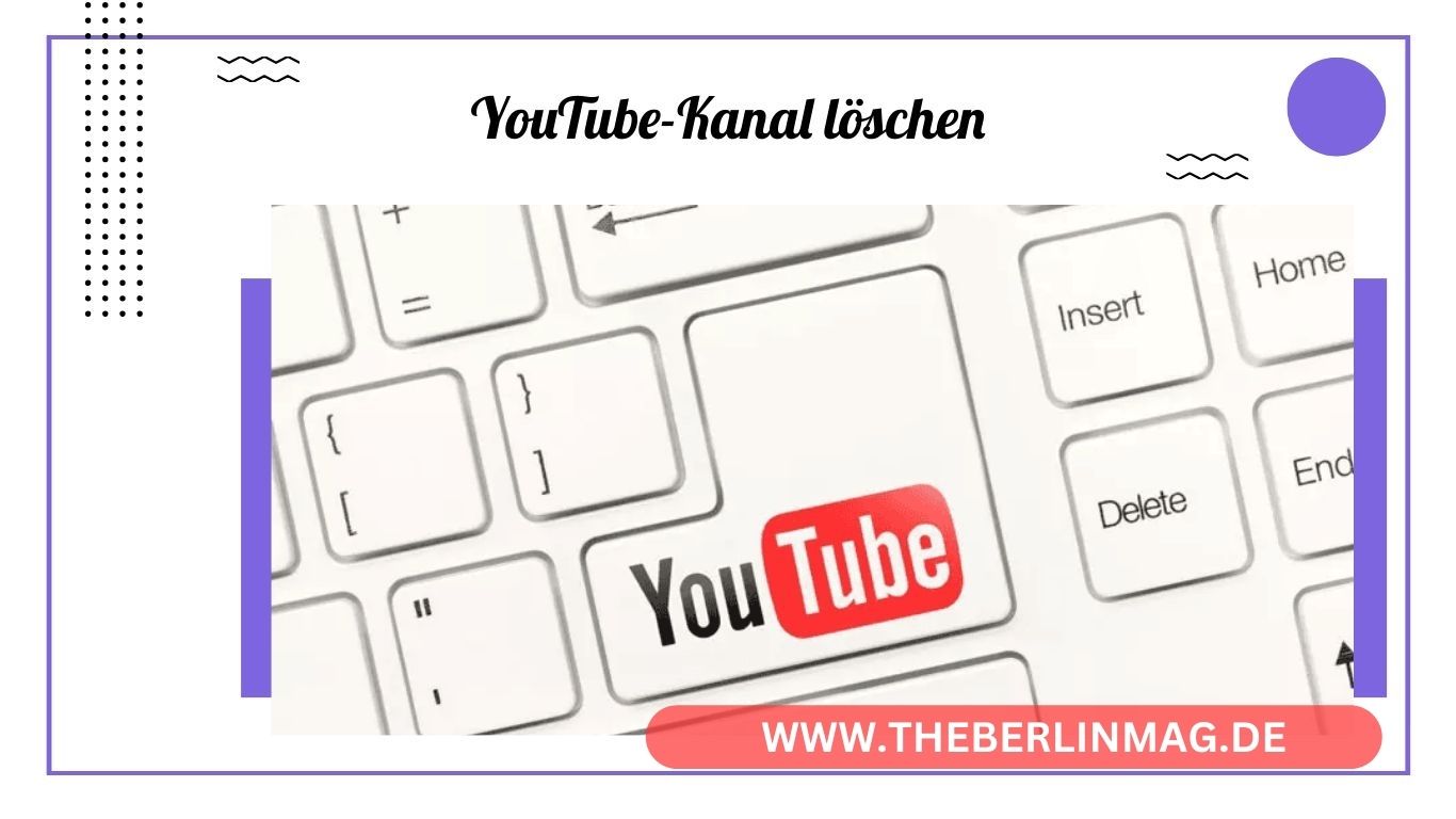 YouTube-Kanal löschen oder ausblenden: Schritt-für-Schritt-Anleitung