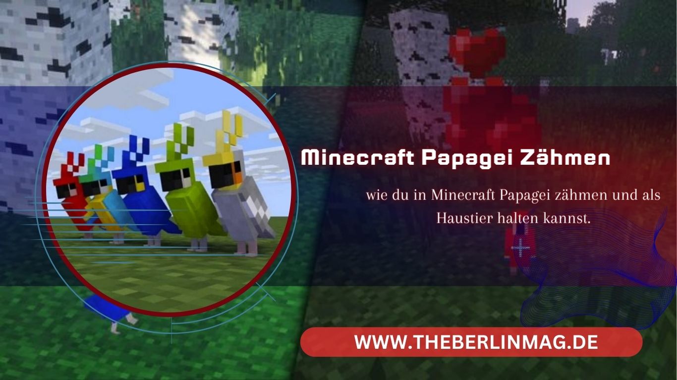 Erfahre in diesem ultimativen Guide, wie du in Minecraft Papagei zähmen und als Haustier halten kannst.