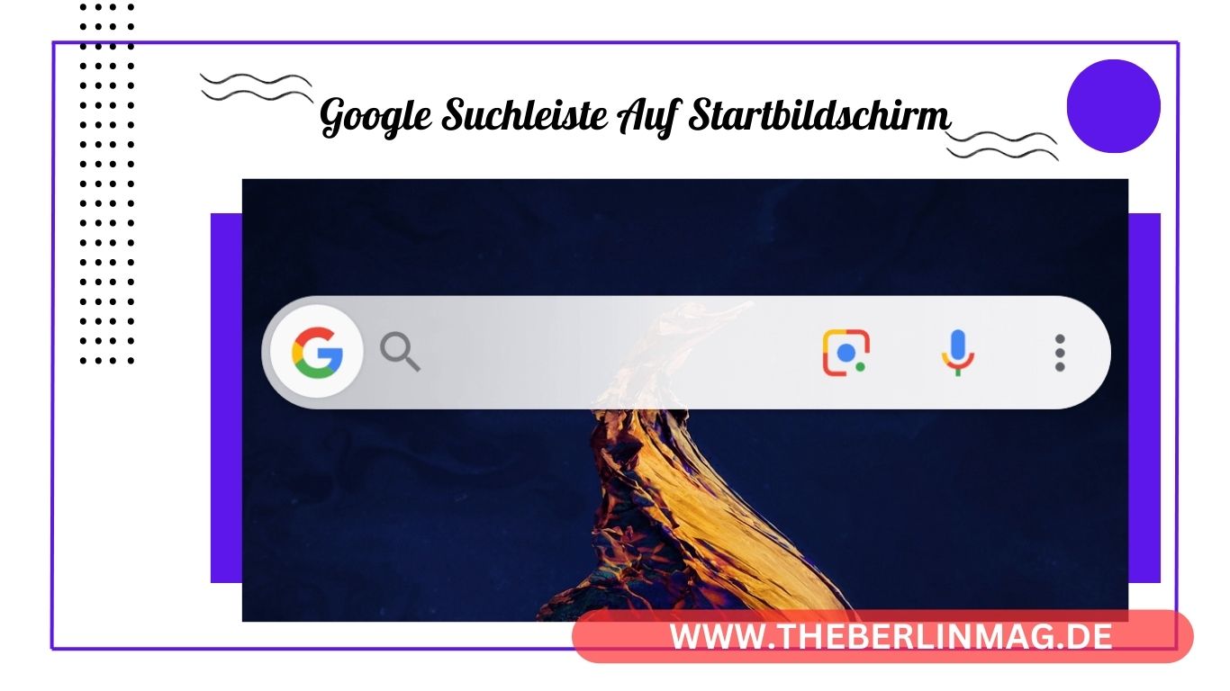 Google Suchleiste auf Startbildschirm wiederherstellen und hinzufügen: Der ultimative Ratgeber