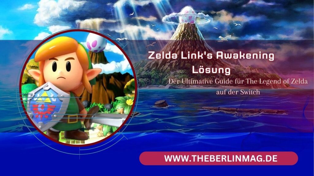 Zelda Komplettlösung: Der Ultimative Guide für The Legend of Zelda auf der Switch