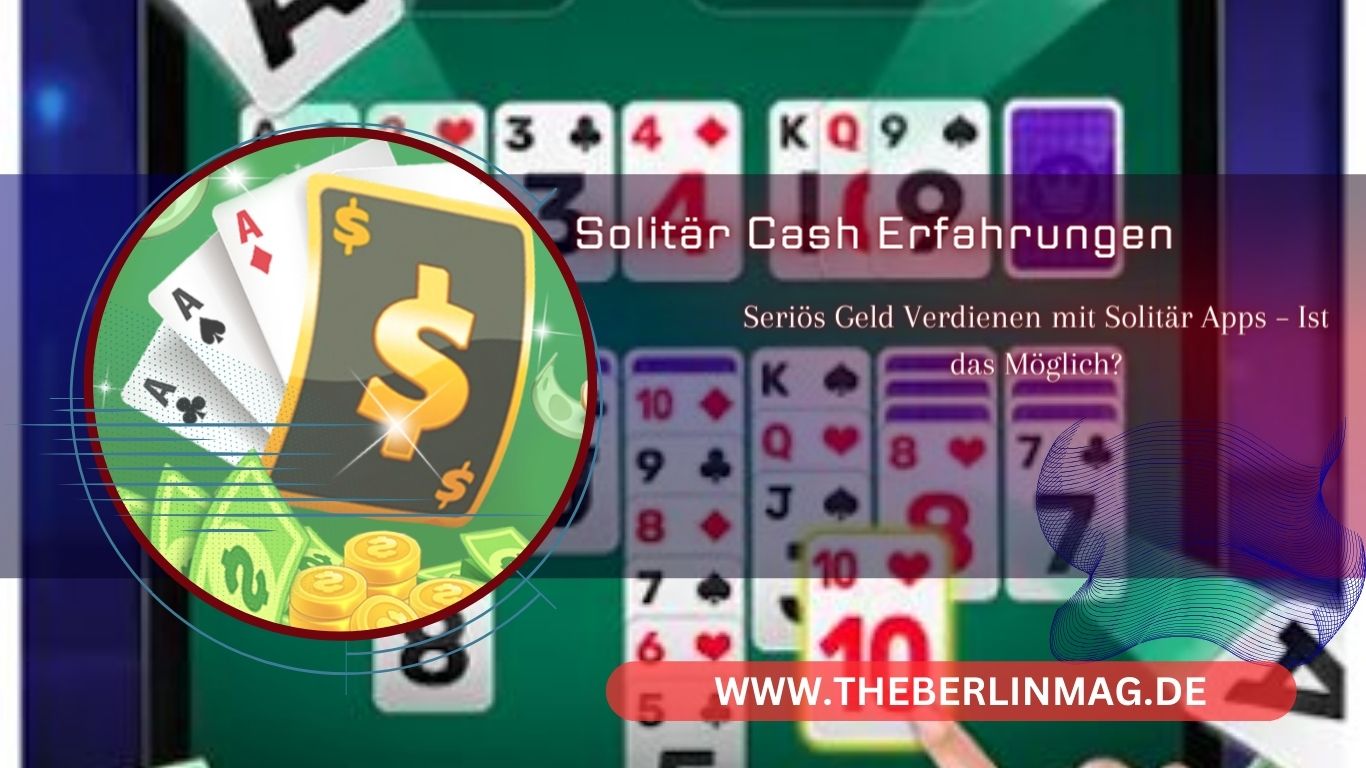 Solitaire Cash: Seriös Geld Verdienen mit Solitär Apps – Ist das Möglich?