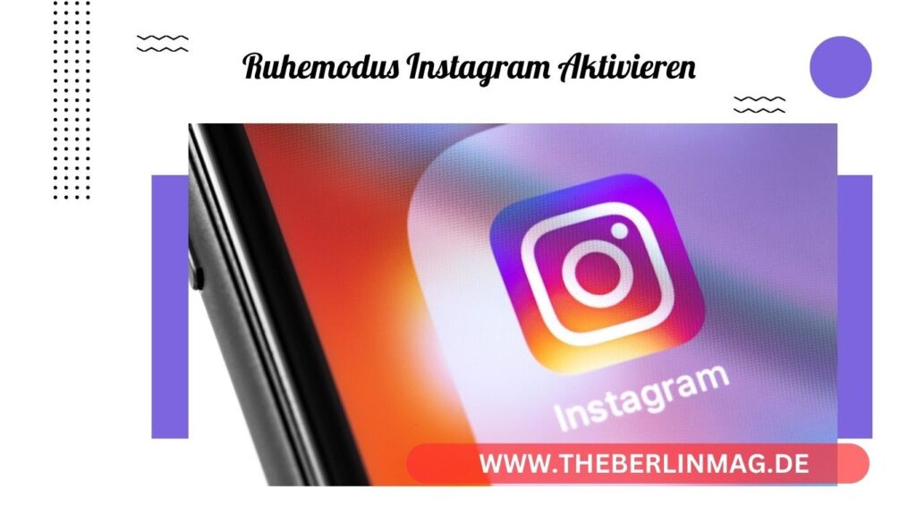 Instagram Ruhemodus aktivieren: Schritt-für-Schritt Anleitung und Vorteile