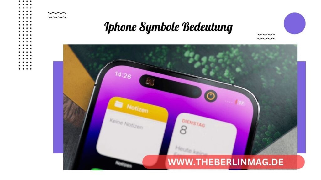 Was bedeuten die iPhone-Symbole? Eine umfassende Erklärung für Benutzer