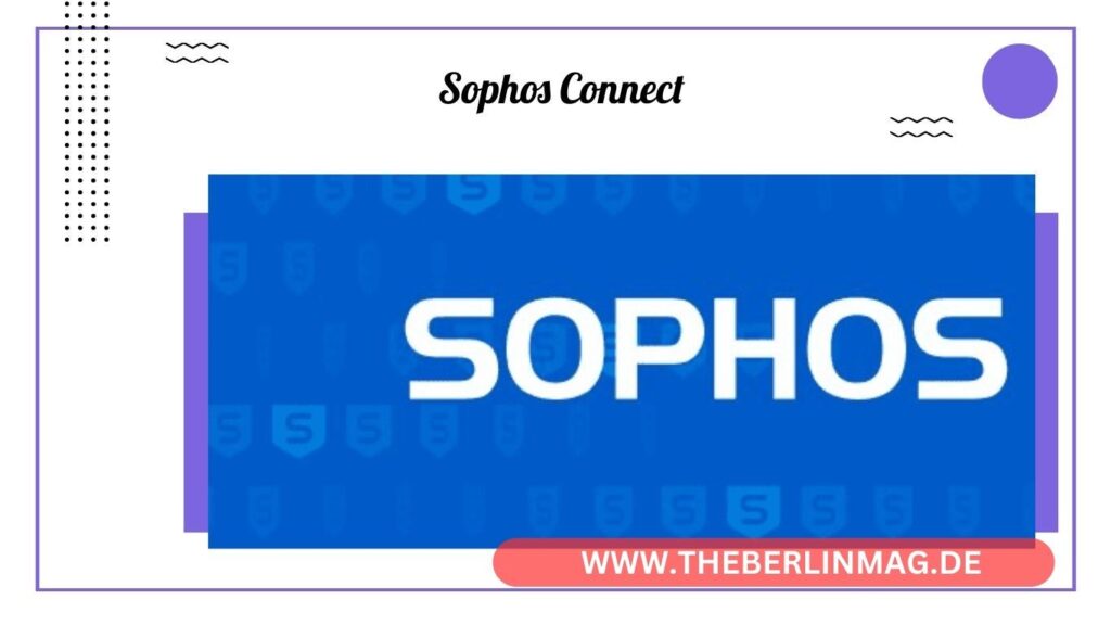 Sophos Connect: Wie Sie den Sophos Connect Client auf Windows installieren und konfigurieren