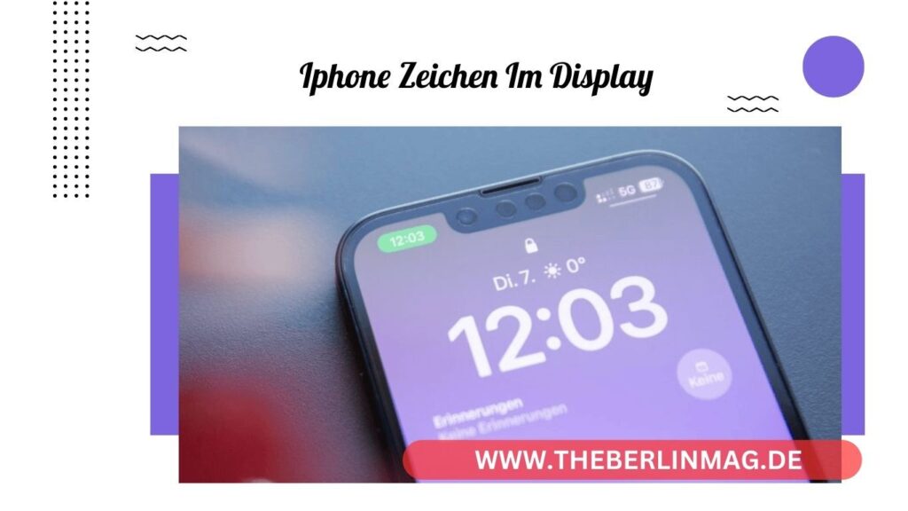 Die wichtigsten iPhone Zeichen im Display erklärt – Was sie bedeuten und wie man sie versteht