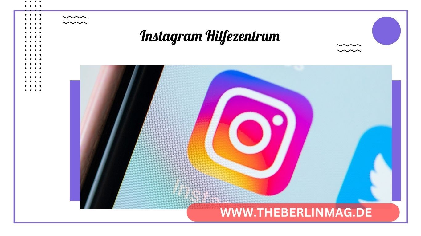Instagram Hilfezentrum: Hilfe bei gehackten Konten, Passwort zurücksetzen und verdächtigen Aktivitäten
