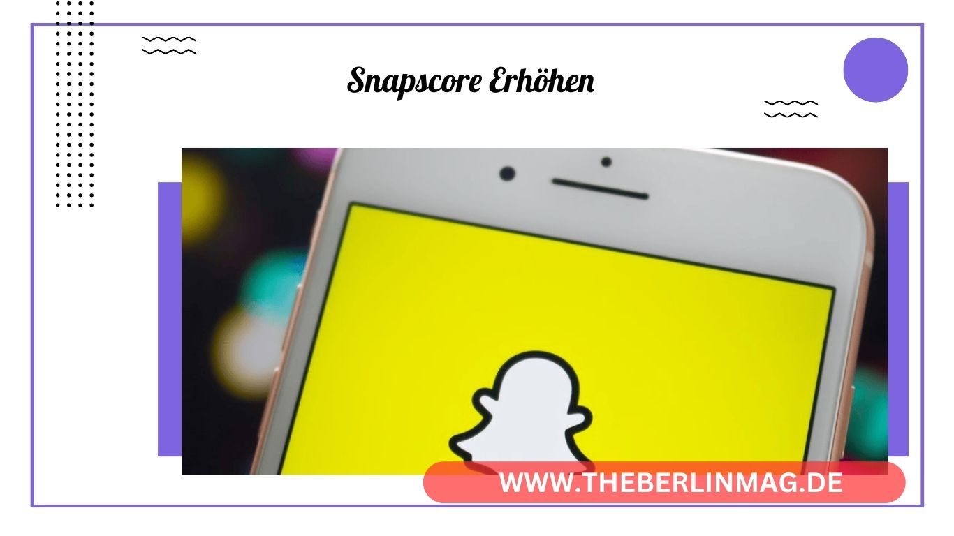 Snapscore Erhöhen leicht gemacht: Schritt-für-Schritt-Anleitung für 2022