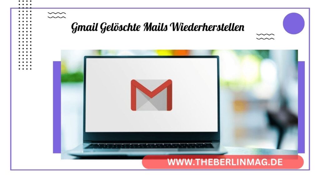 Gmail gelöschte Mails wiederherstellen: Tipps und Tricks für verlorene E-Mails