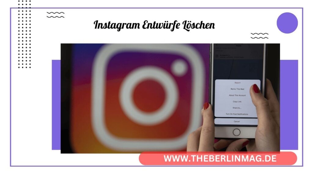 Instagram Entwürfe 2024: Alles über Erstellen, Bearbeiten und Löschen