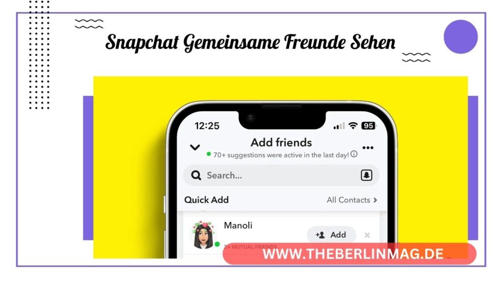 Snapchat Freunde finden: Ein umfassender Leitfaden für gemeinsame Freunde