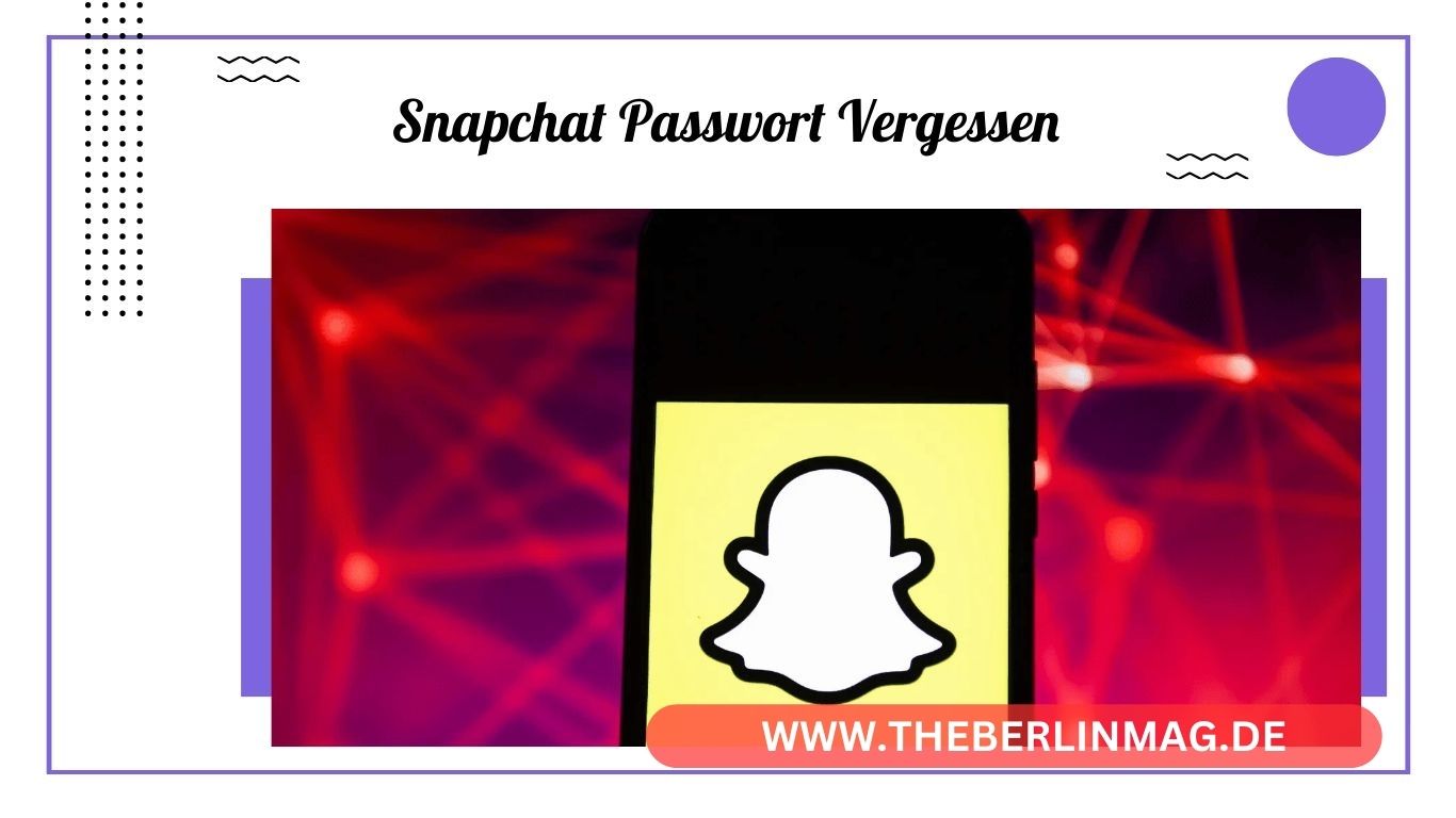 Snapchat Passwort Vergessen? So Kannst Du Es Schnell Zurücksetzen!