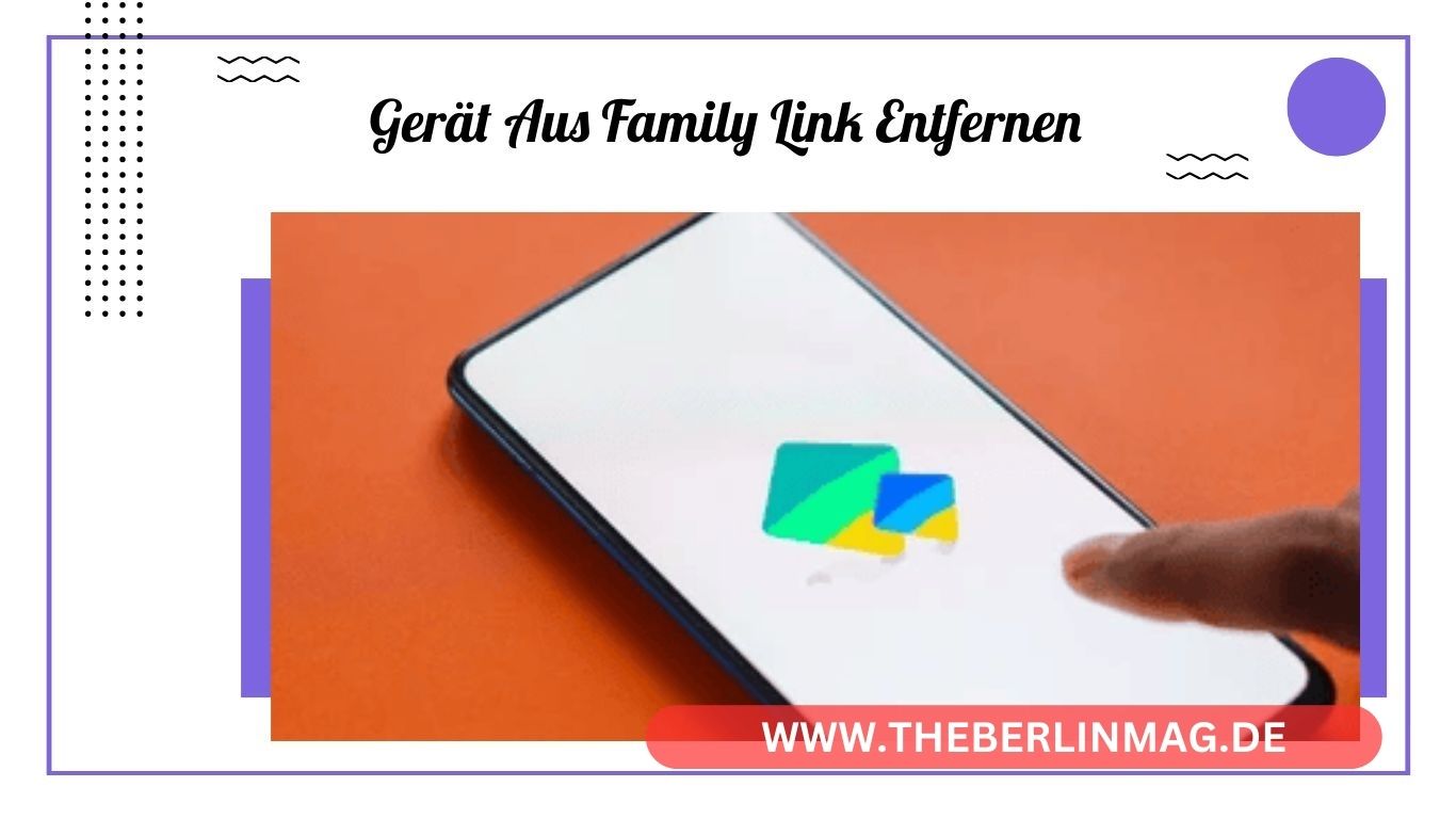 Family Link Entfernen: Eine Anleitung zur Deaktivierung der Google-Konto-Verwaltung Ihres Kindes