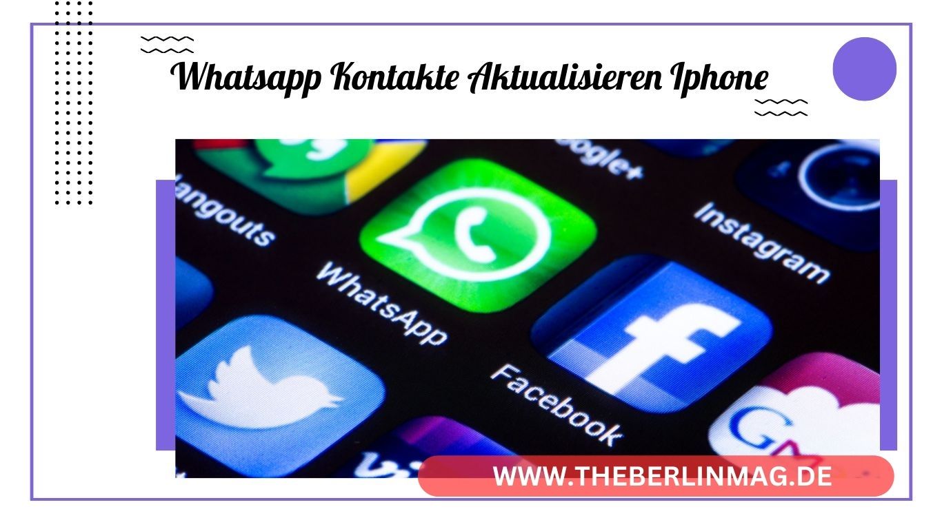 WhatsApp-Kontakte auf iPhone und Android aktualisieren: Einfache Schritte und Tipps