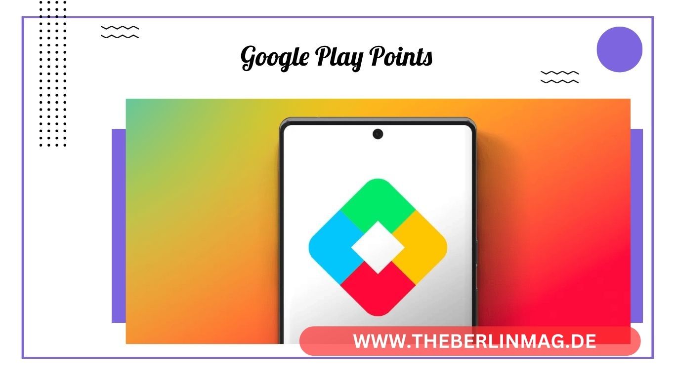 Alles, was Sie über Google Play Points wissen müssen